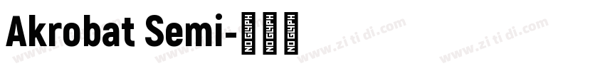 Akrobat Semi字体转换